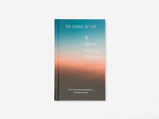 A More Loving World: Compassion and Kindness Book