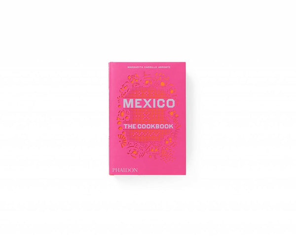mexico the cookbook
