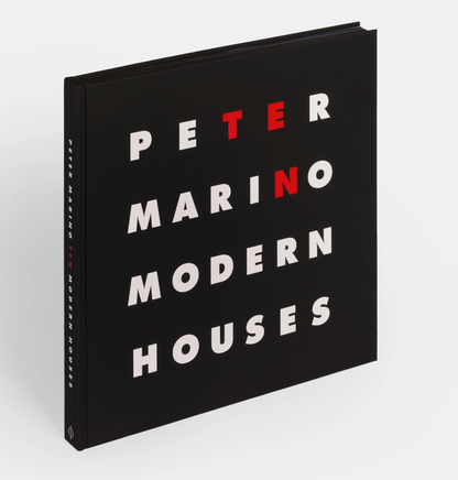 Peter Marino: Ten Modern Houses