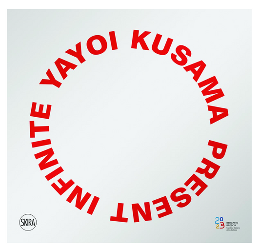 Yayoi Kusama: Present Infinite