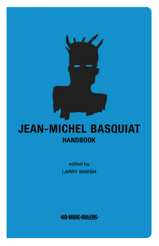 Jean-Michel Basquiat Handbook