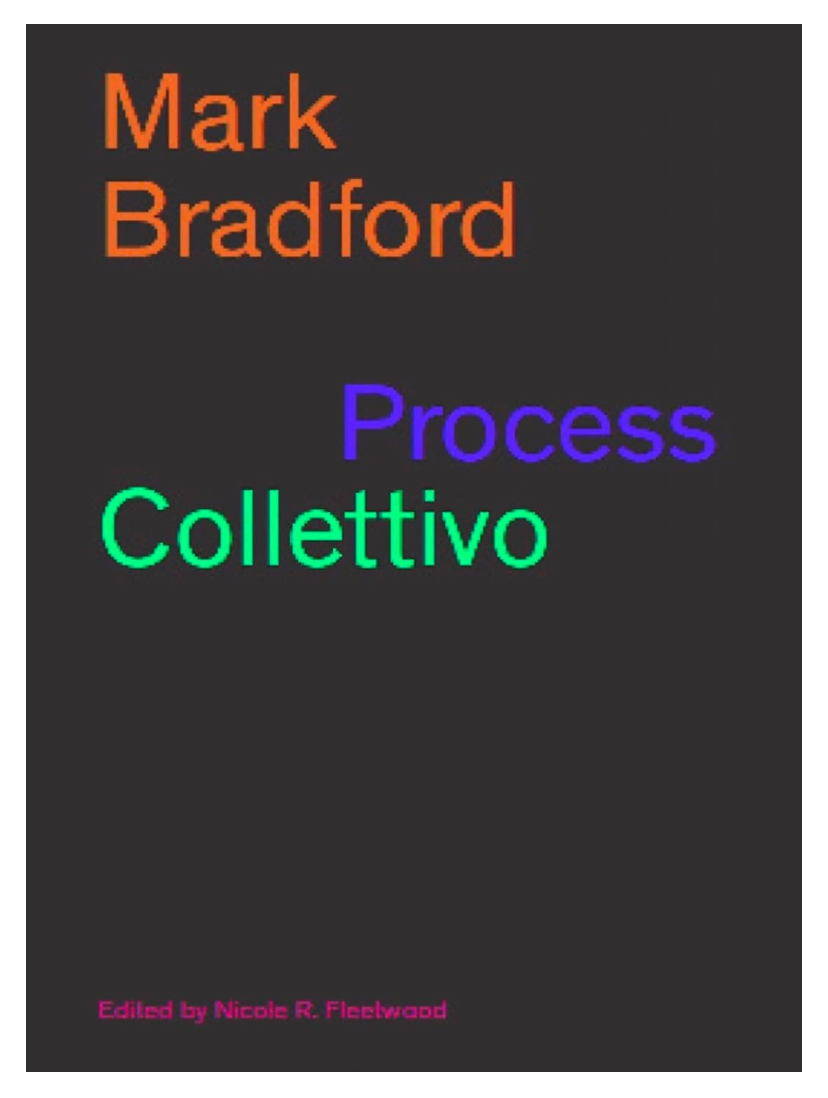 Mark Bradford: Process Collettivo