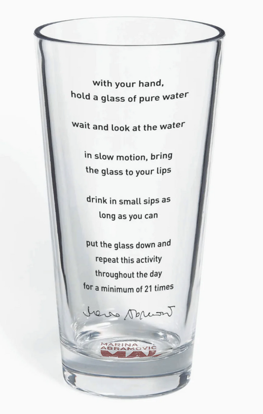 Drinking Water Glass X Marina Abramovic