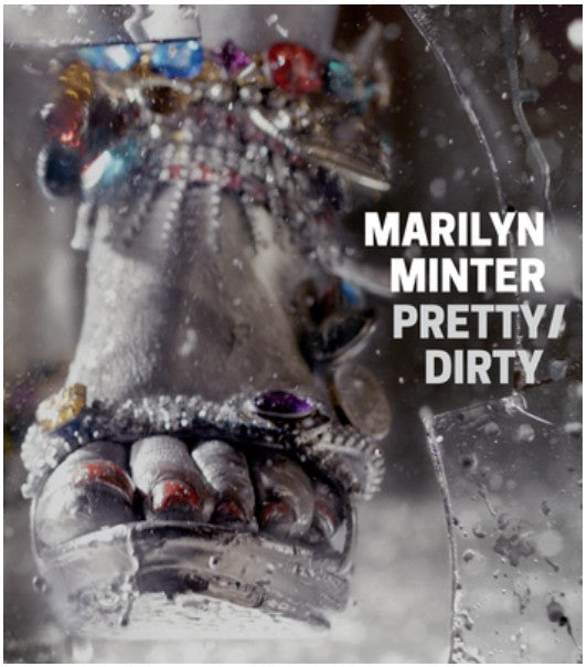 Marilyn Minter: Pretty / Dirty