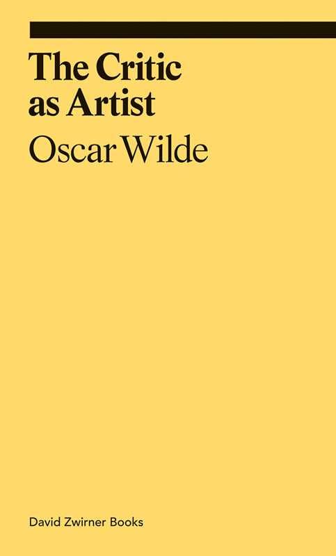 Critic as Artist by Oscar Wilde