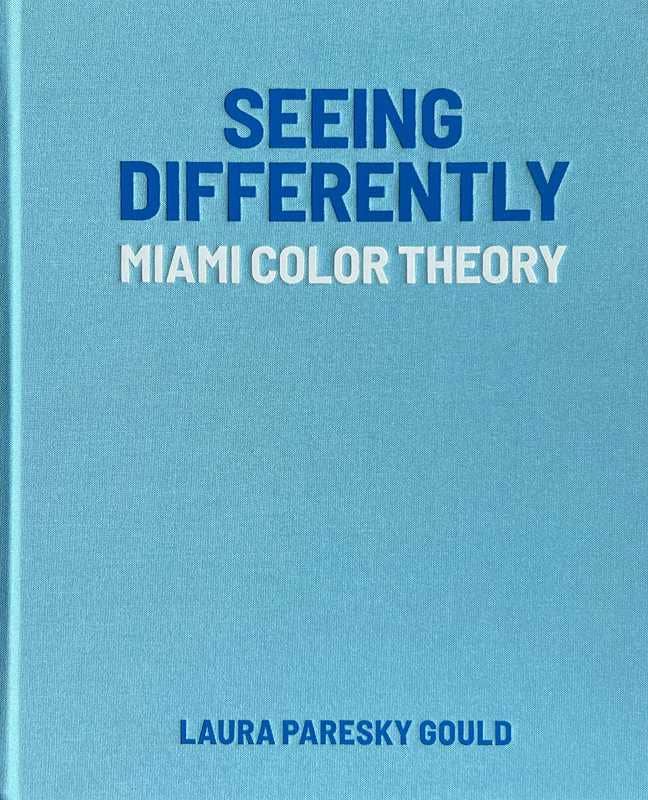 Seeing Differently by Laura Paresky Gould