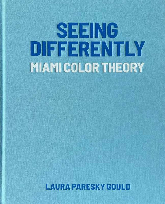 Seeing Differently by Laura Paresky Gould