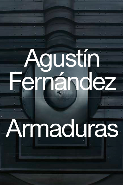 Agustín Fernández: Armaduras